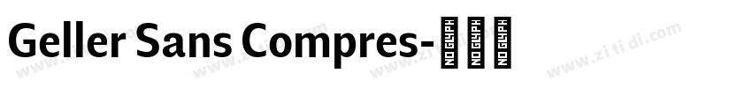 Geller Sans Compres字体转换